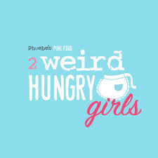 Phoebe's Pure Food - 2 Weird Hungry Girls