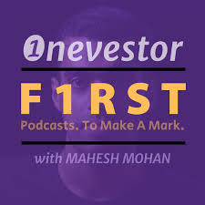 Onevestor F1RST: Malayalam Money Podcast by Mahesh Mohan (@maheshone)