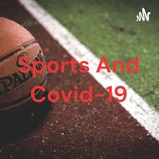 Sports And Covid-19