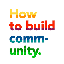 How To Build Community