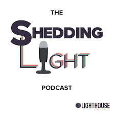 The Shedding Light Podcast