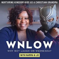 WNLOW With Namma & Jo | WNLOW, Christian Grandma, Nurturing Kingdom Kids,  Legacy, Christian Parenting, Training Grandchildren