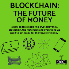 Blockchain: The Future of Money