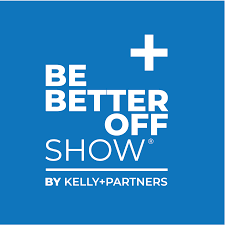 Be Better Off Show By Kelly Partners