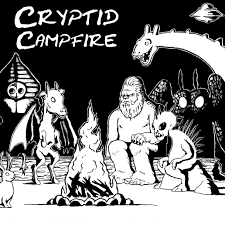 Cryptid Campfire