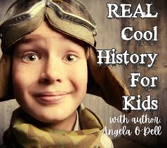 Real Cool History for kids
