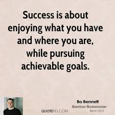 Bo Bennett Success Quotes | QuoteHD via Relatably.com