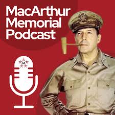 MacArthur Memorial Podcast
