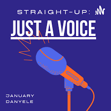 Straight-Up: Just a Voice