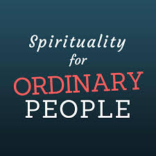 Spirituality for Ordinary People