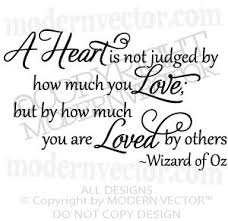 WIZARD OF OZ Vinyl Wall Quote Decal HEART IS NOT JUDGED | Wizard ... via Relatably.com