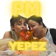 PM YEPEZ podcast