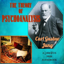Theory of Psychoanalysis, The by Carl Gustav Jung (1875 - 1961)