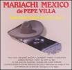 Mariachi Mexico de Pepe Villa, Vol. 1