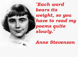 Anne Stevenson Quotes. QuotesGram via Relatably.com