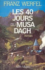 Les Quarante jours de Musa Dagh - Franz Werfel