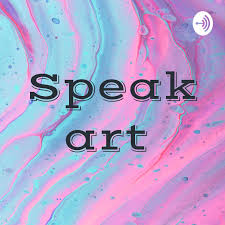 Speak art