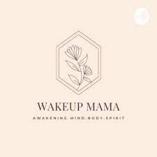 Wake Up Mama