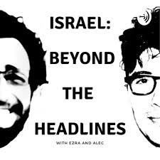 Israel: Beyond The Headlines