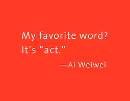 Ai Weiwei-isms for the New Year - Improvised Life via Relatably.com