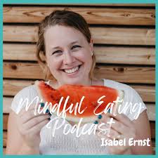 Mindful Eating Podcast