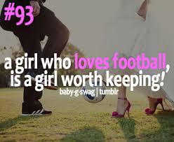 BABY G SWAG, A girl who loves football / soccer, is a girl... via Relatably.com