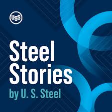 Steel Stories by U. S. Steel