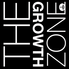 The Growth Zone Podcast