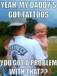 Tattoo, Meme, Quote, Baby, Father and daughter | Memes, Quotes and ... via Relatably.com