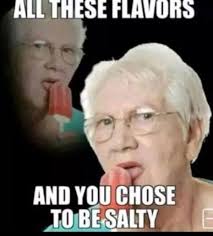 Salty | Know Your Meme via Relatably.com