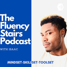 The Fluency Stairs Podcast