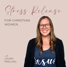 Stress Release for Christian Women | turn off your stress, release your emotions, find peace in your mind and body