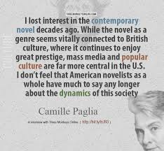 Camille Paglia Quotes. QuotesGram via Relatably.com