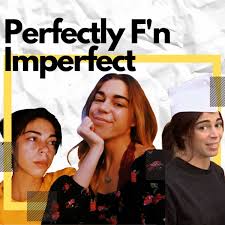 Perfectly F'n Imperfect