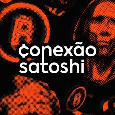 Conexão Satoshi - Tudo sobre crypto e web3