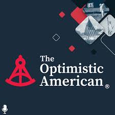 The Optimistic American - Audio Edition