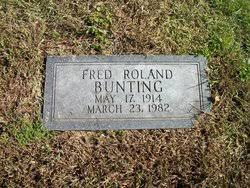 Fred Roland Bunting (1914 - 1982) - Find A Grave Memorial - 24331769_128786208767