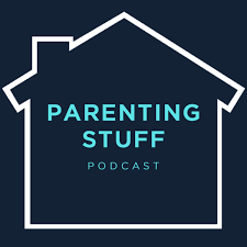 Parenting Stuff Podcast