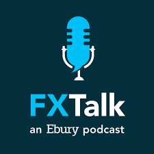 FX Talk - an Ebury podcast