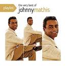 Playlist: The Very Best Of Johnny Mathis