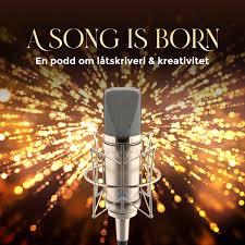 A song is born - podcasten