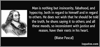 Man is nothing but insincerity, falsehood, and hypocrisy, both in ... via Relatably.com