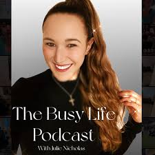 The Busy Life Podcast