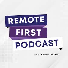 Remote First Podcast