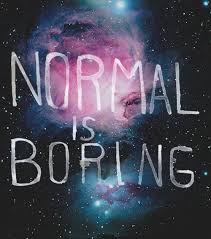 quotes about being normal - The Rebel Chick via Relatably.com