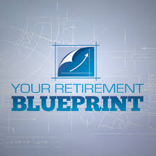 Your Retirement Blueprint