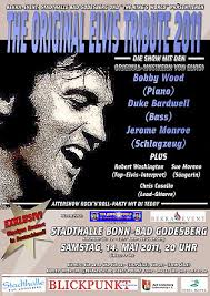 Location: Stadthalle Bonn-Bad Godesberg Koblenzer Str. 80, 53177 Bonn - Plakat_The-Original-Elvis-Tribute-2011-aktuell