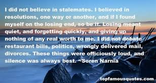 Soren Narnia quotes: top famous quotes and sayings from Soren Narnia via Relatably.com