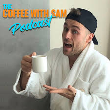 The Coffee With Sam Podcast