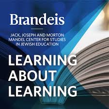 Learning About Learning: Conversations with Scholars of Jewish Education